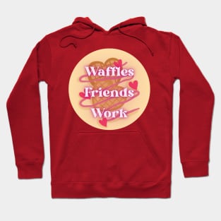 Waffles Friends Work Parks and Recreation Hoodie